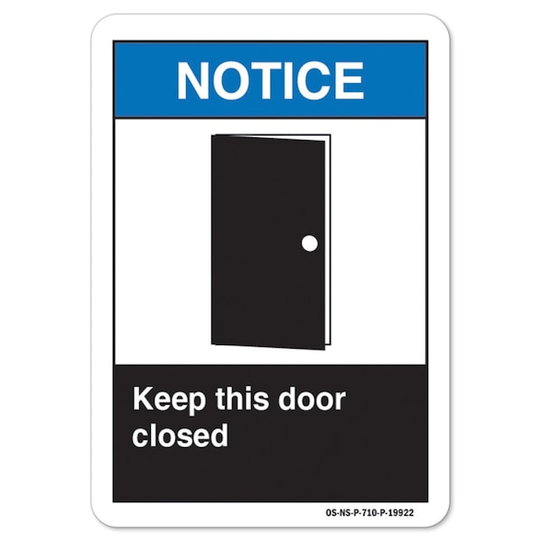 ANSI Notice, Aluminum, 10" x 7", Landscape, Keep This Door Closed